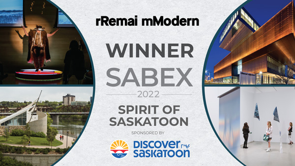 Spirit of Saskatoon Sabex 2022 Winner rRemai mModern